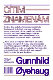 Kniha: Cítim - Znamenám - Gunnhild Øyehaug