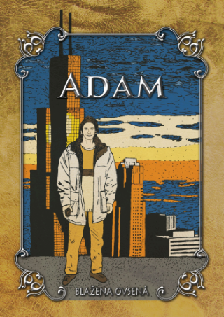 Kniha: Adam - 1. vydanie - Blažena Ovsená