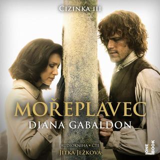 audiokniha: Mořeplavec - 4 CDmp3 (Čte Jitka Ježková) - 1. vydanie - Diana Gabaldonová
