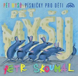 Médium CD: Pět myšů Písničky pro děti - Petr Skoumal