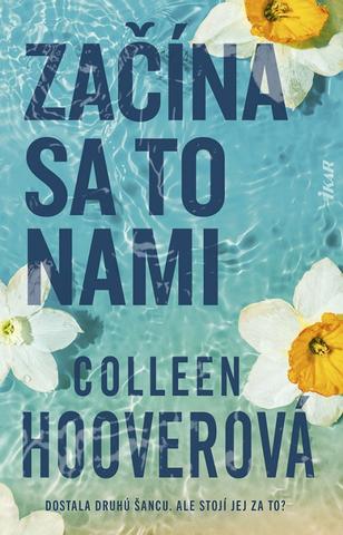Kniha: Začína sa to nami - 1. vydanie - Colleen Hooverová