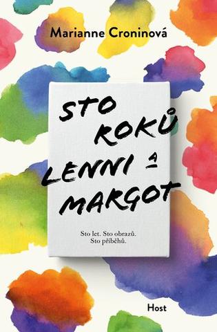 Kniha: Sto roků Lenni a Margot - Sto let. Sto obrazů. Sto příběhů. - 1. vydanie - Marianne Croninová