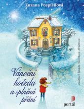 Kniha: Vánoční hvězda a splněná přání - Zuzana Pospíšilová