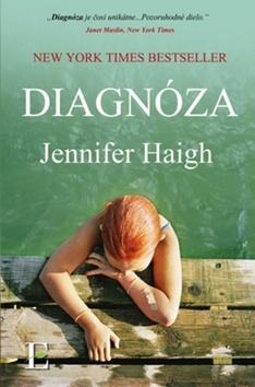 Kniha: Diagnóza - Jennifer Haigh