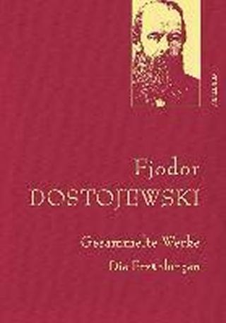 Kniha: Gesammelte Werke: Die Erzählungen (Leine - 1. vydanie - Fiodor Michajlovič Dostojevskij