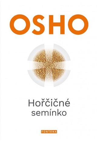 Kniha: Hořčičné semínko - Osho