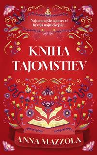 Kniha: Kniha tajomstiev - 1. vydanie - Anna Mazzola