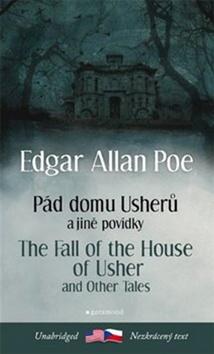 Kniha: Pád domu Usherů a další povídky/The Fall of the House of Usher and other Tales - 1. vydanie - Edgar Allan Poe