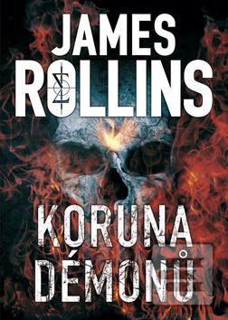 Kniha: Koruna démonů - 1. vydanie - James Rollins