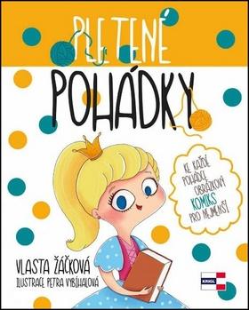 Kniha: Pletené pohádky - 1. vydanie - Vlasta Žáčková; Petra Vybíhalová