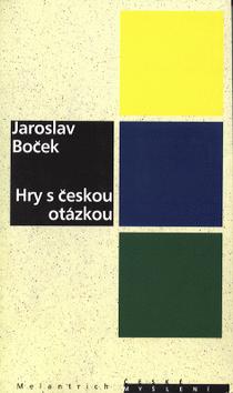 Kniha: Hry s českou otázkou
