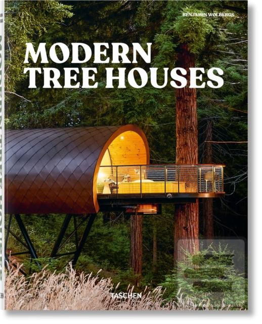 Modern Tree Houses (Florian Siebeck)