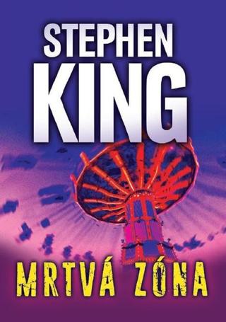 Kniha: Mrtvá zóna - Stephen King