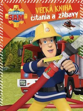 Kniha: Požiarnik Sam Veľká kniha čítania a zábavy