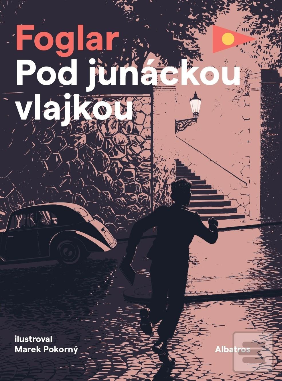 Kniha: Pod junáckou vlajkou - Jaroslav Foglar