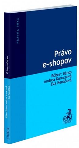 Kniha: Právo e-shopov - Róbert Bános