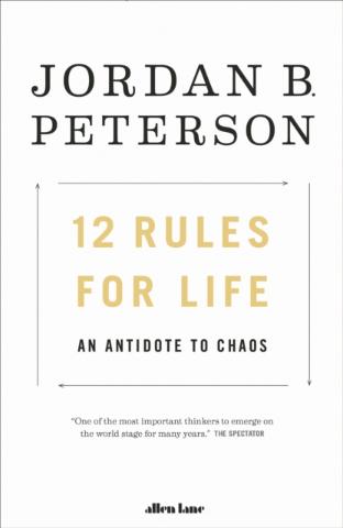 Kniha: 12 Rules for Life - 1. vydanie - Jordan B. Peterson