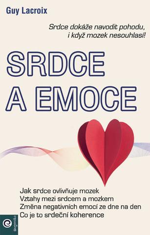 Kniha: Srdce a emoce - Guy Lacroix