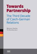 Kniha: Towards Partnership - The Third Decade of Czech-German Relations - neuvedené