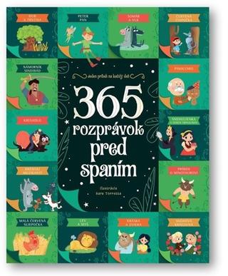 Kniha: 365 rozprávok pred spaním - 1. vydanie - Chiara Cioni; Danila Sorrentino; Sara Torretta