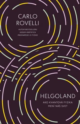Kniha: Helgoland - 1. vydanie - Carlo Rovelli