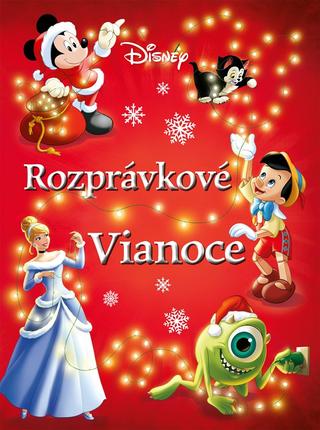Kniha: Disney - Rozprávkové Vianoce - 2. vydanie - Kolektiv