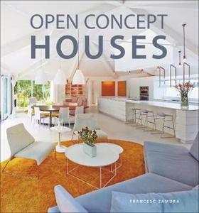 Kniha: Open Concept Houses - Francesc Zamora