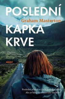 Kniha: Poslední kapka krve - Komisařka Katie Maguireová (11.díl) - Graham Masterton