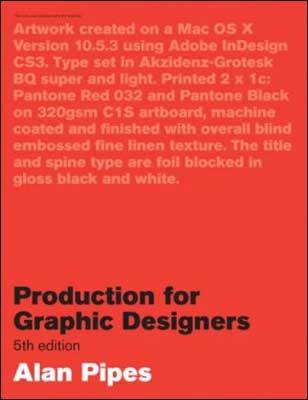 Kniha: Production for Graphic Designers - Alan Pipes