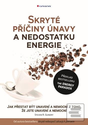 Skryté příčiny únavy a n… (Steven R. Gundry)