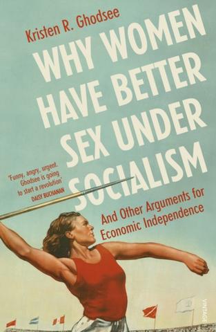 Kniha: Why Women Have Better Sex Under Socialism