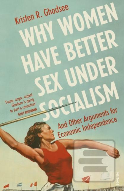 Kniha: Why Women Have Better Sex Under Socialism