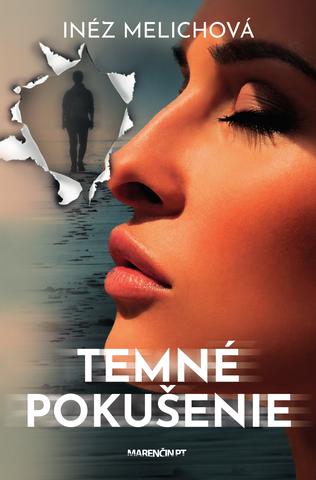 Kniha: Temné pokušenie - Inéz Melichová