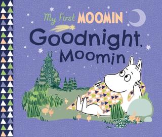 Kniha: My First Moomin: Goodnight Moomin - Tove Jansson