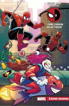 Kniha: Spider-Man / Deadpool Žádná sranda - 04 - 1. vydanie - Joshua Corin; Elliott Kalan