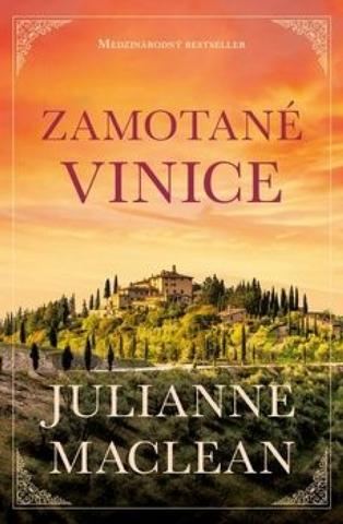 Kniha: Zamotané vinice - 2. vydanie - Julianne MacLean