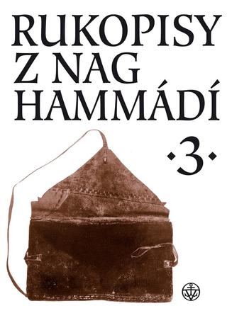 Kniha: Rukopisy z Nag Hammádí 3 - 2. vydanie - Wolf B. Oerter