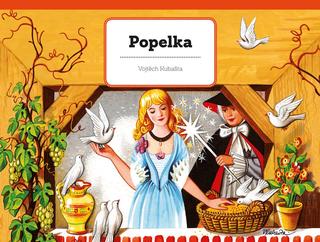 Kniha: Popelka - 2. vydanie - Vojtěch Kubašta