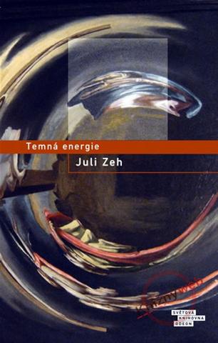 Kniha: Temná energie - Juli Zeh