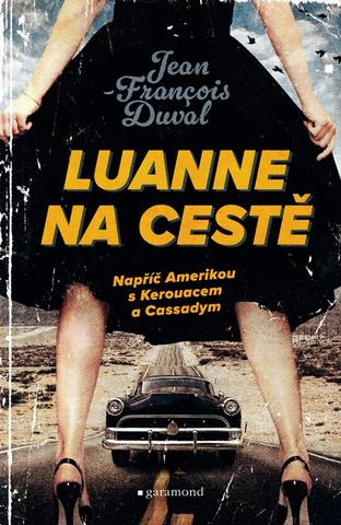 Kniha: LuAnne na cestě - 1. vydanie - Jean-Francois Duval