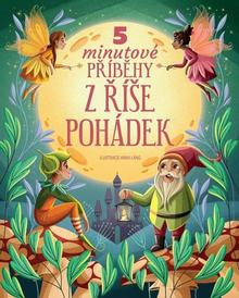 Kniha: 5minutové příběhy z říše pohádek - Anna Láng