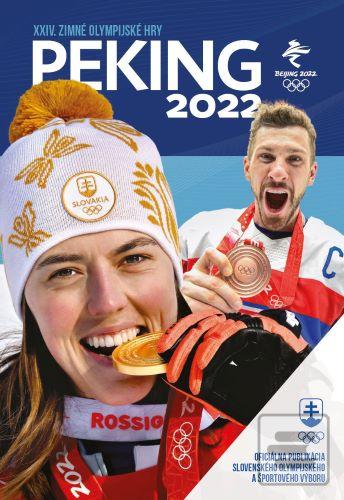 Kniha: Peking 2022 - XXIV. Zimné olympijské hry