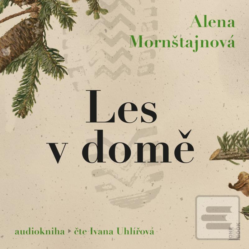 Les v domě - CDmp3 (Čte… (Alena Mornštajnová)