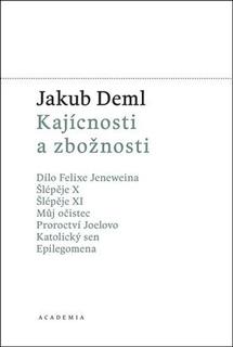 Kniha: Kajícnosti a zbožnosti - 8. svazek - 1. vydanie - Jakub Deml