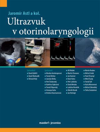 Kniha: Ultrazvuk v otorinolaryngologii - Jaromír Astl