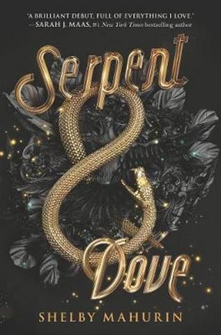 Kniha: Serpent & Dove - 1. vydanie - Shelby Mahurin