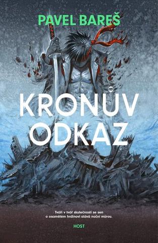 Kniha: Kronův odkaz - 1. vydanie - Petr Bareš