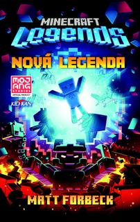 Kniha: Minecraft Nová legenda - Matt Forbeck