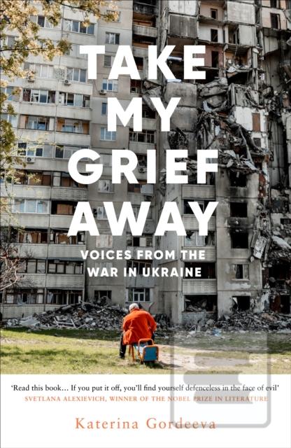 Take My Grief Away (Katerina Gordeeva)