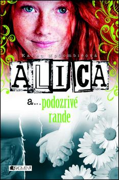 Kniha: Alica a... podozrivé rande - Karen McCombieová
